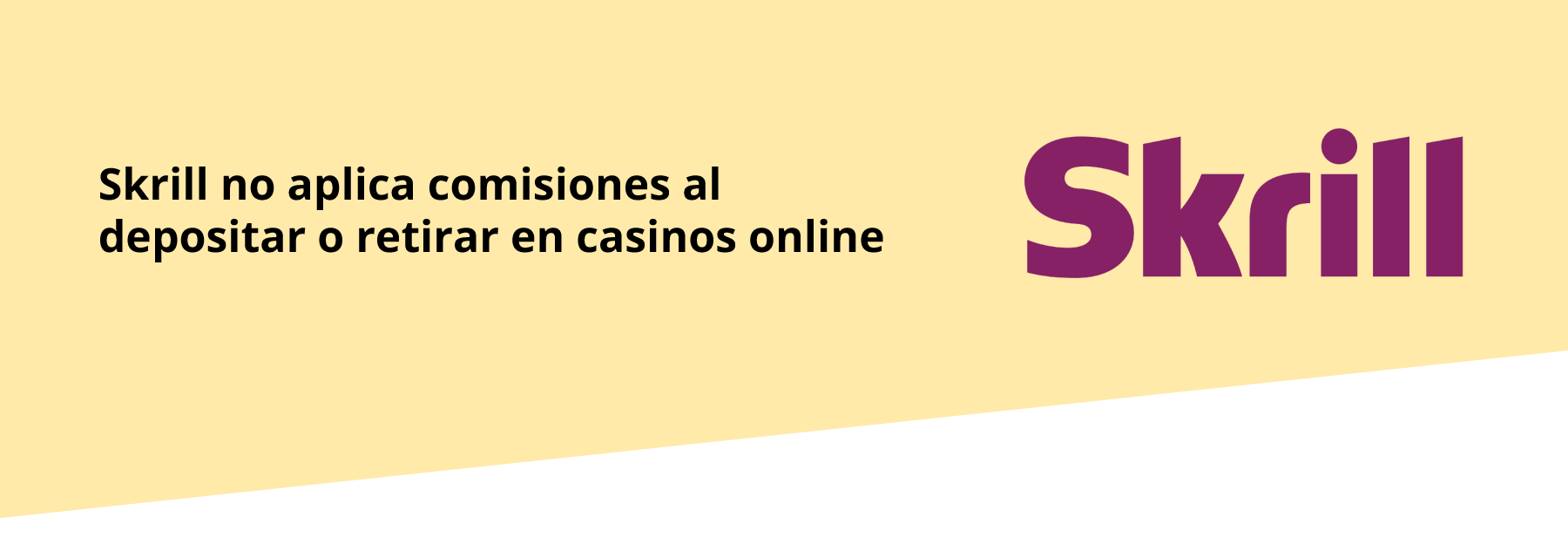 Skrill en casinos online